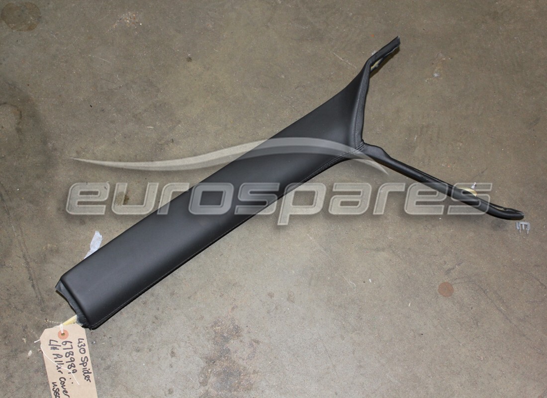 USATO Ferrari RIVESTIMENTO PILASTRO PARABREZZA SX. NUMERO PARTE 678989.. (1)