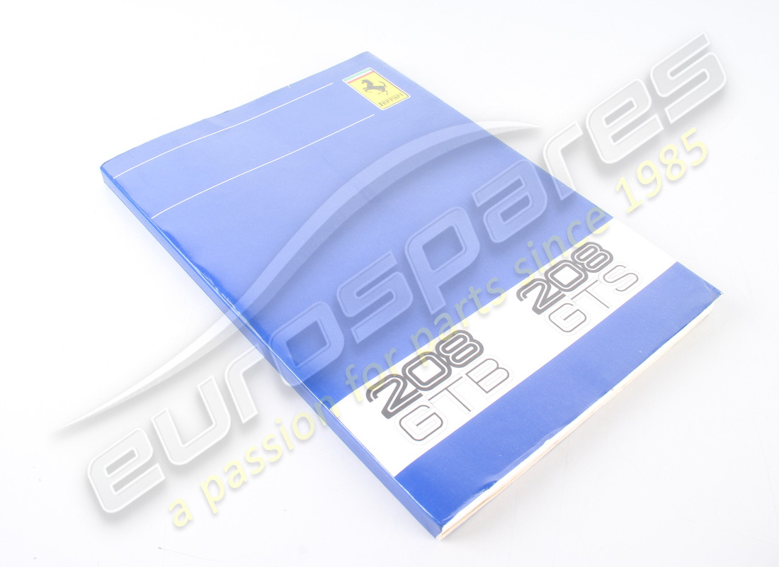 NUOVO FERRARI 208 MANUALE DEL PROPRIETARIO GTB/GTS. NUMERO PARTE 95990034 (1) nuovo ferrari 208 manuale del proprietario gtb/gts. numero parte 95990034 (1)