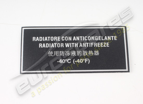 new ferrari radiator contains antifreeze label part number 297529