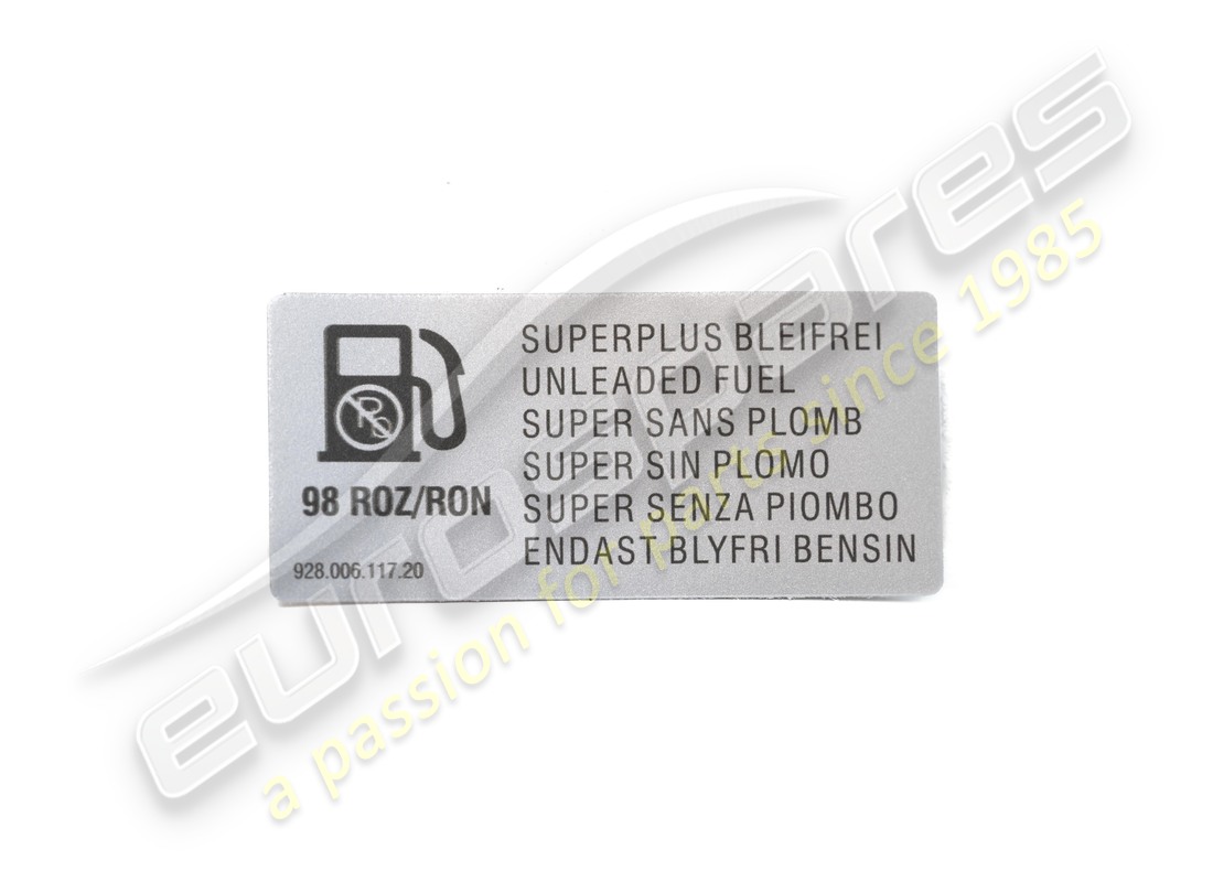 NUOVO ADESIVO PORSCHE - TIPO DI CARBURANTE - SENZA PIOMBO. NUMERO PARTE 92800611720 (1) nuovo adesivo porsche - tipo di carburante - senza piombo. numero parte 92800611720 (1)